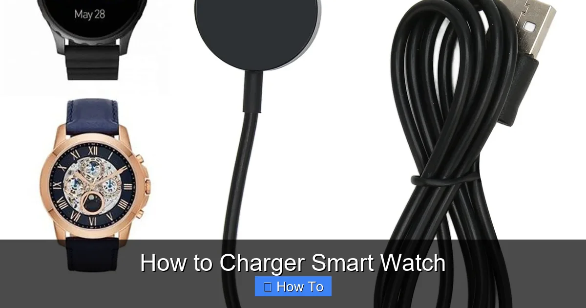 How to Charger Smart Watch