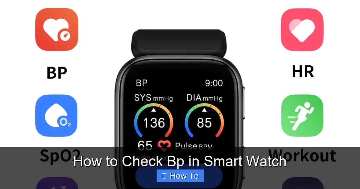 How to Check Bp in Smart Watch