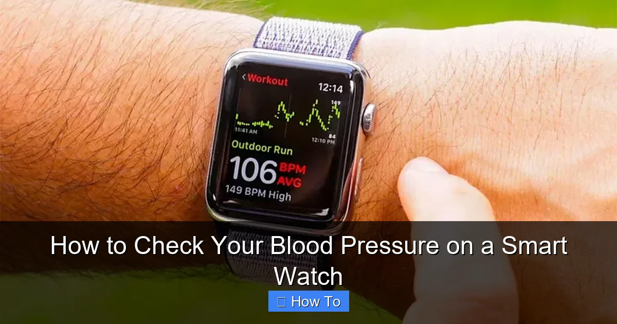 How to Check Your Blood Pressure on a Smart Watch