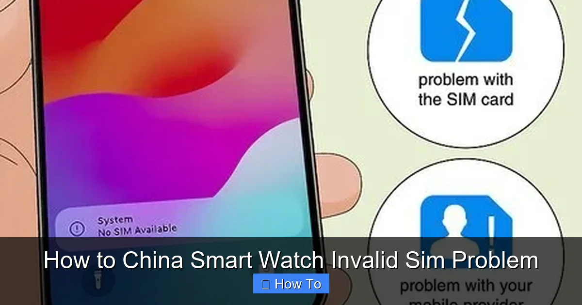 How to China Smart Watch Invalid Sim Problem