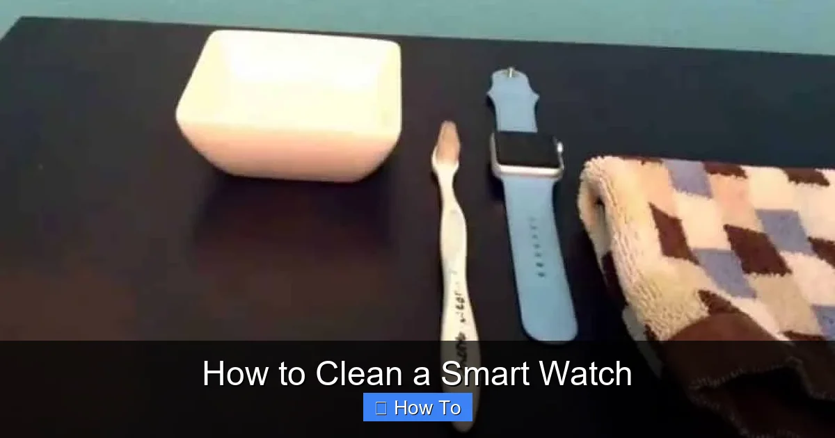 How to Clean a Smart Watch
