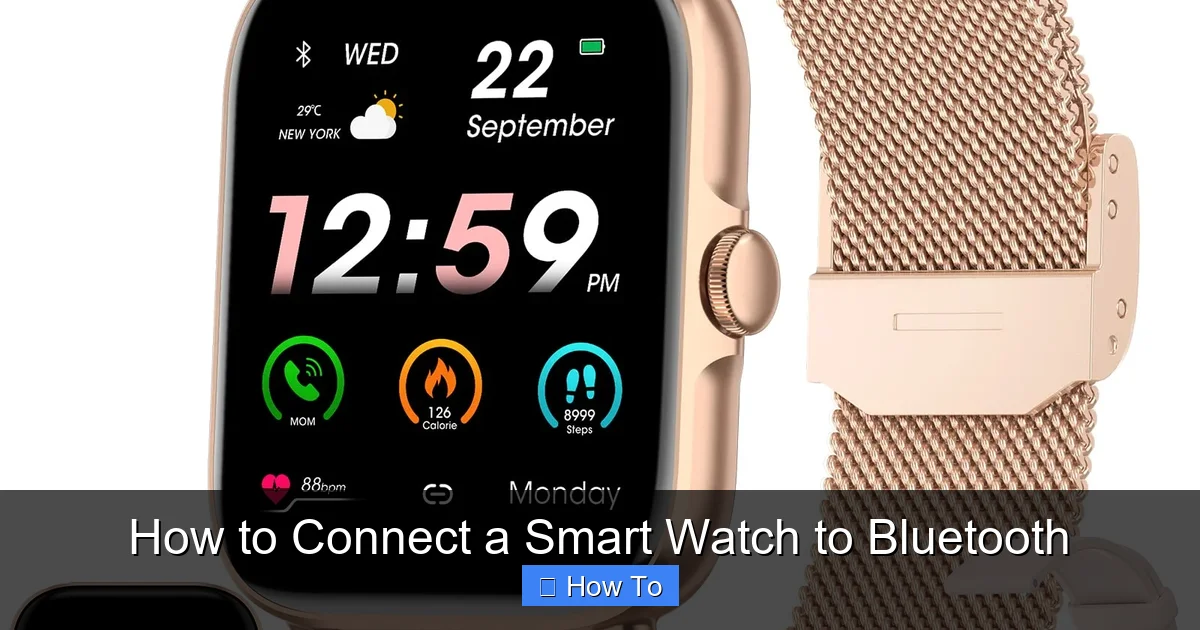 How to Connect a Smart Watch to Bluetooth