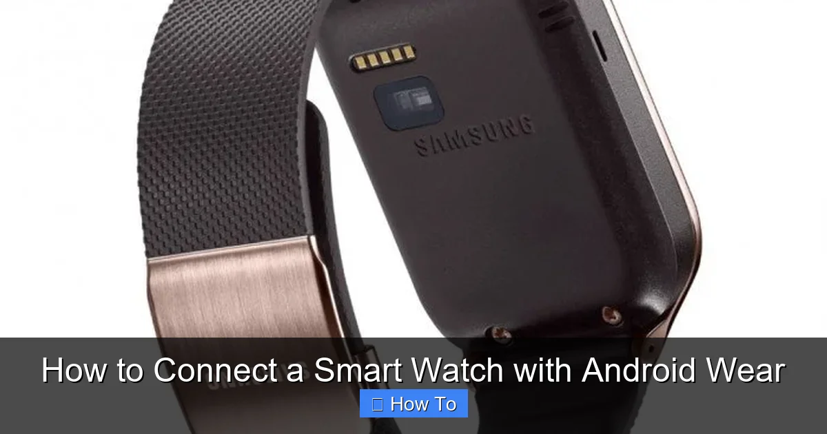 How to Connect a Smart Watch with Android Wear