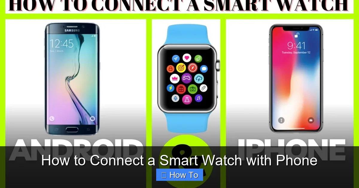 How to Connect a Smart Watch with Phone