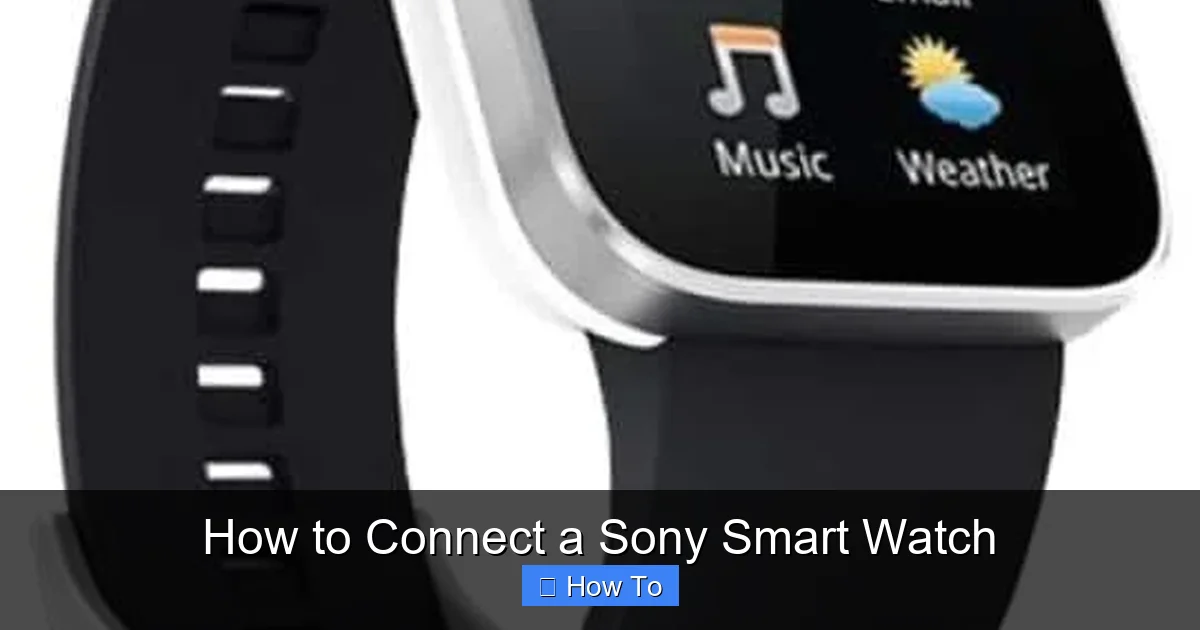 How to Connect a Sony Smart Watch