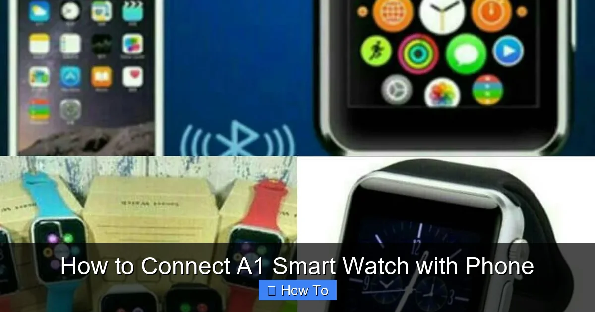 How to Connect A1 Smart Watch with Phone