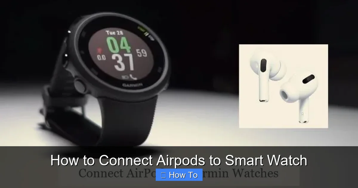 How to Connect Airpods to Smart Watch
