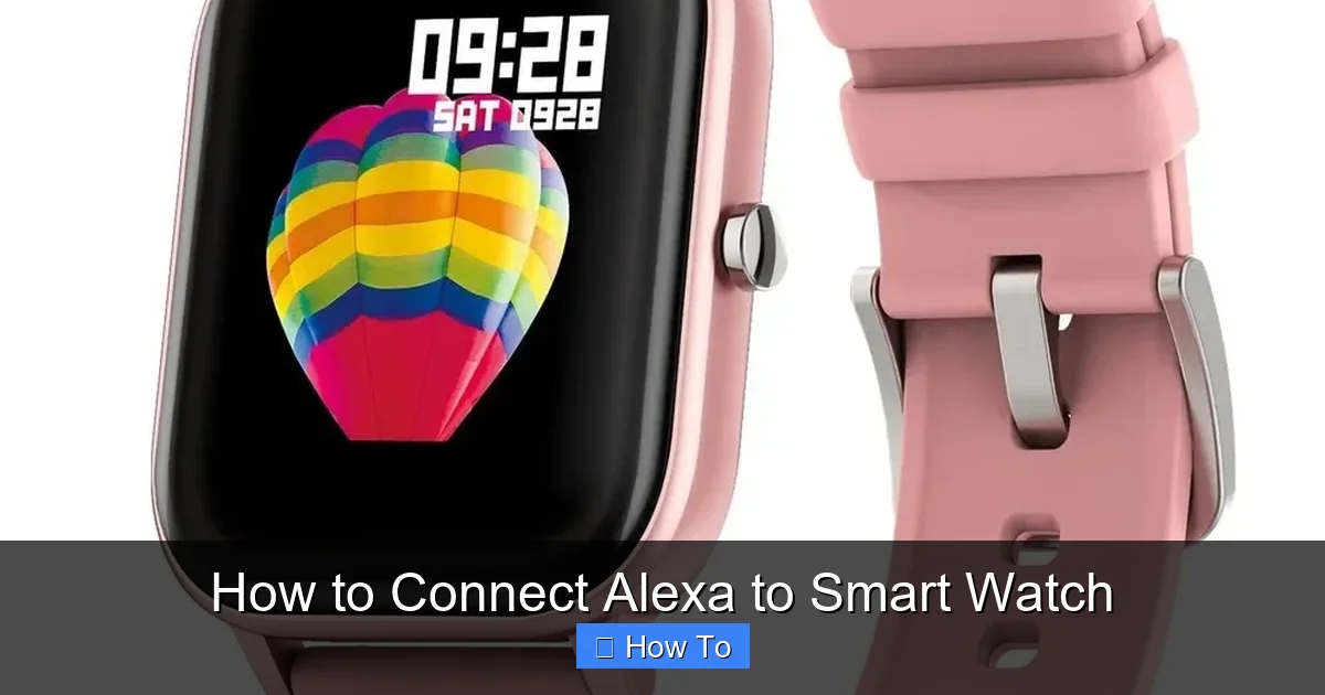 How to Connect Alexa to Smart Watch