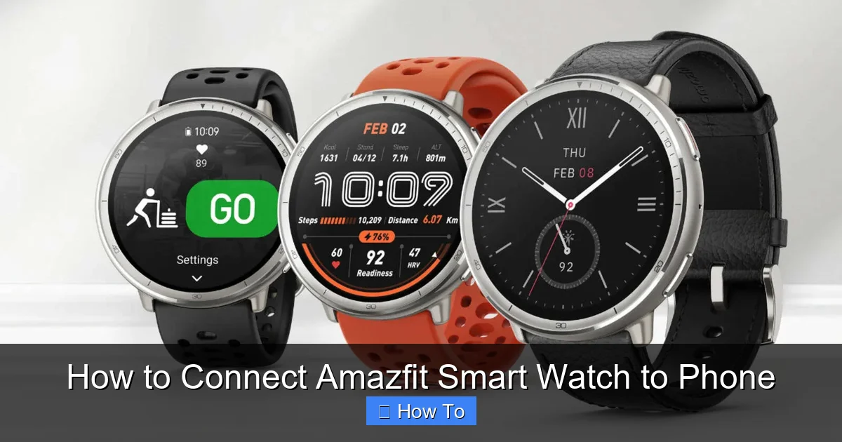 How to Connect Amazfit Smart Watch to Phone