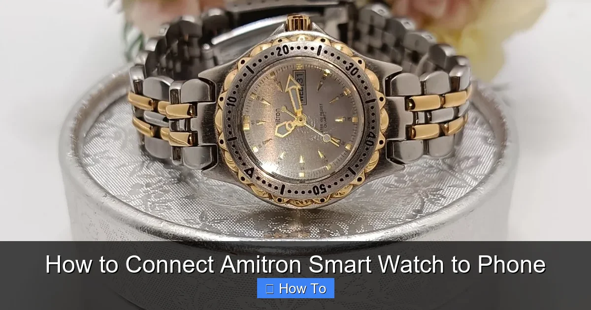 How to Connect Amitron Smart Watch to Phone