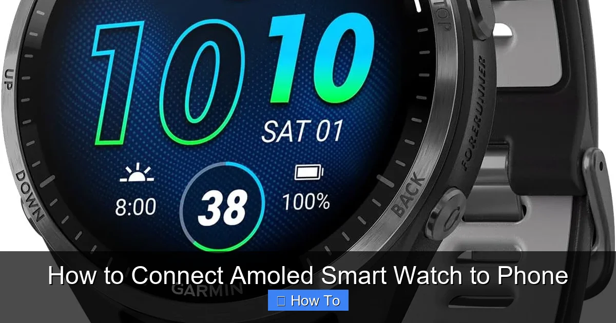 How to Connect Amoled Smart Watch to Phone