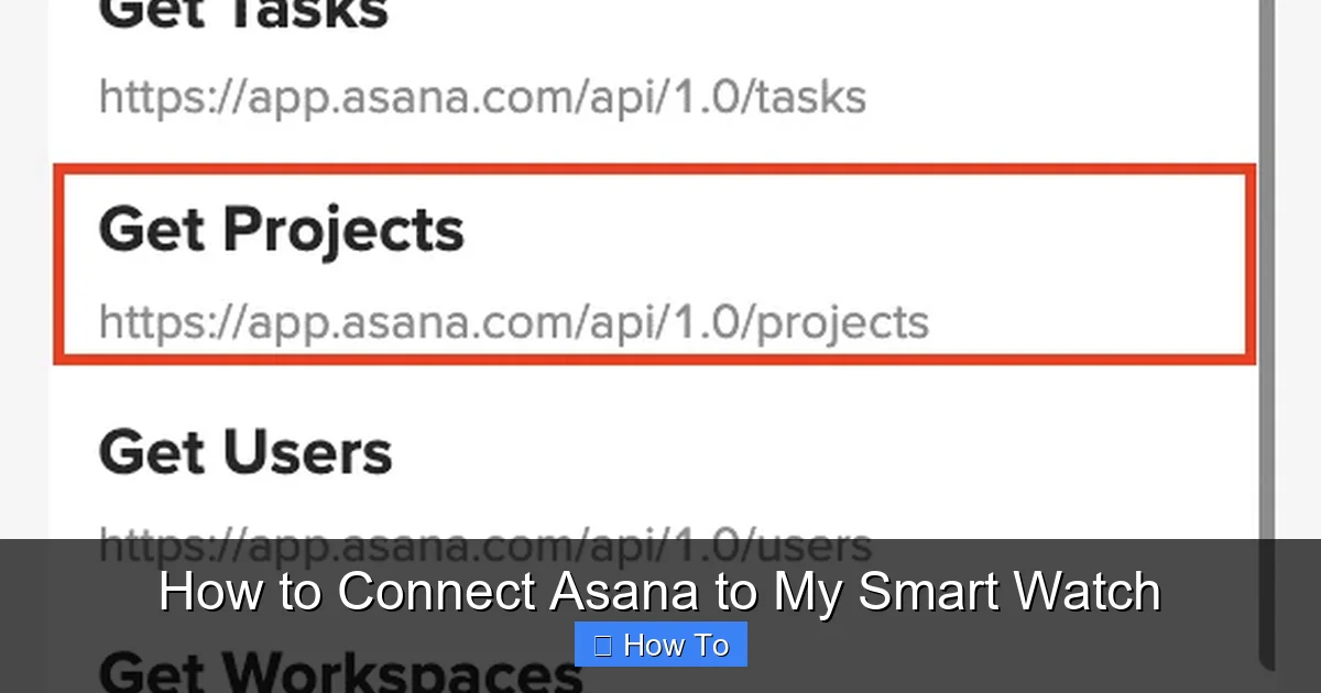 How to Connect Asana to My Smart Watch