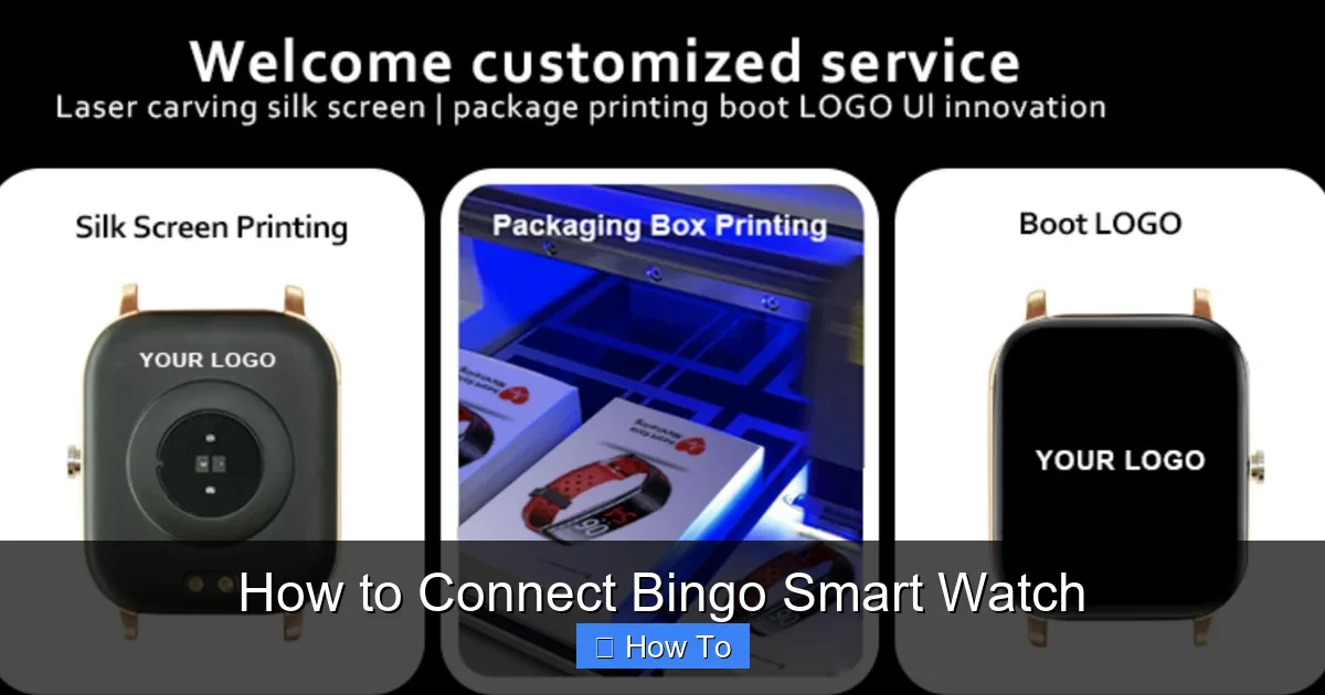 How to Connect Bingo Smart Watch