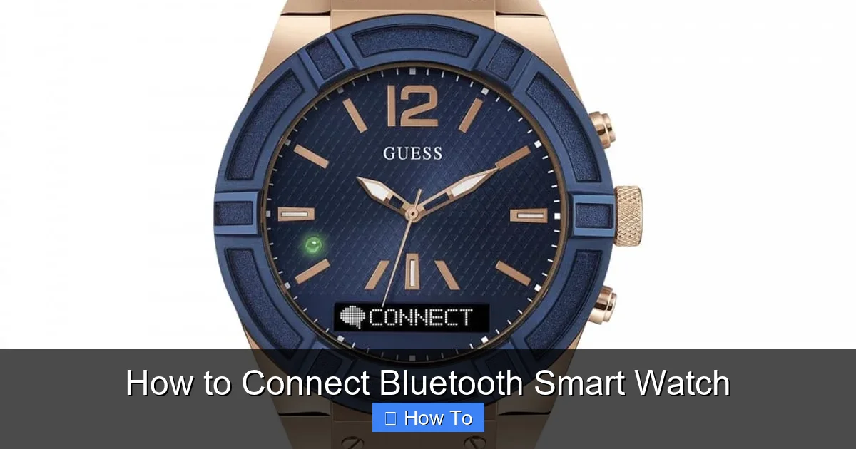How to Connect Bluetooth Smart Watch