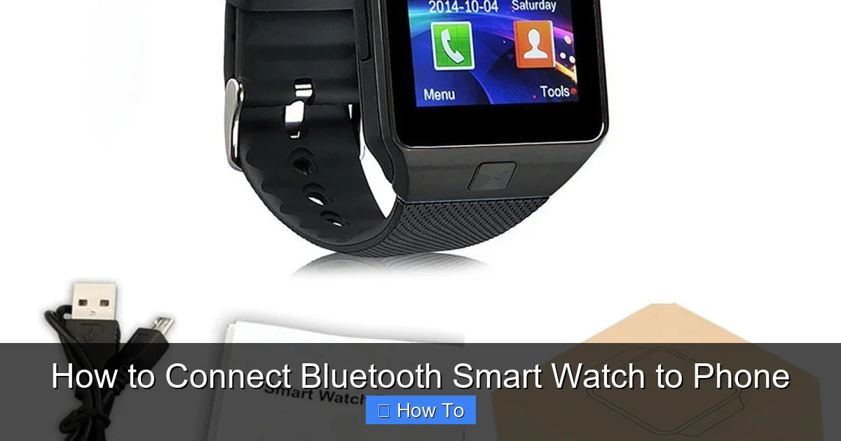 How to Connect Bluetooth Smart Watch to Phone
