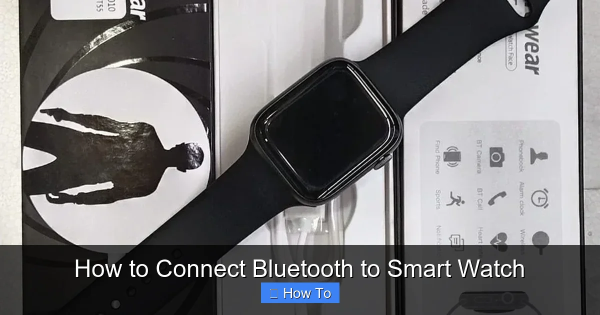 How to Connect Bluetooth to Smart Watch