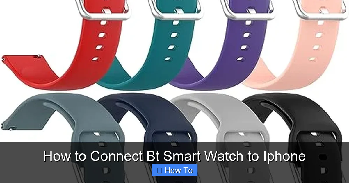 How to Connect Bt Smart Watch to Iphone