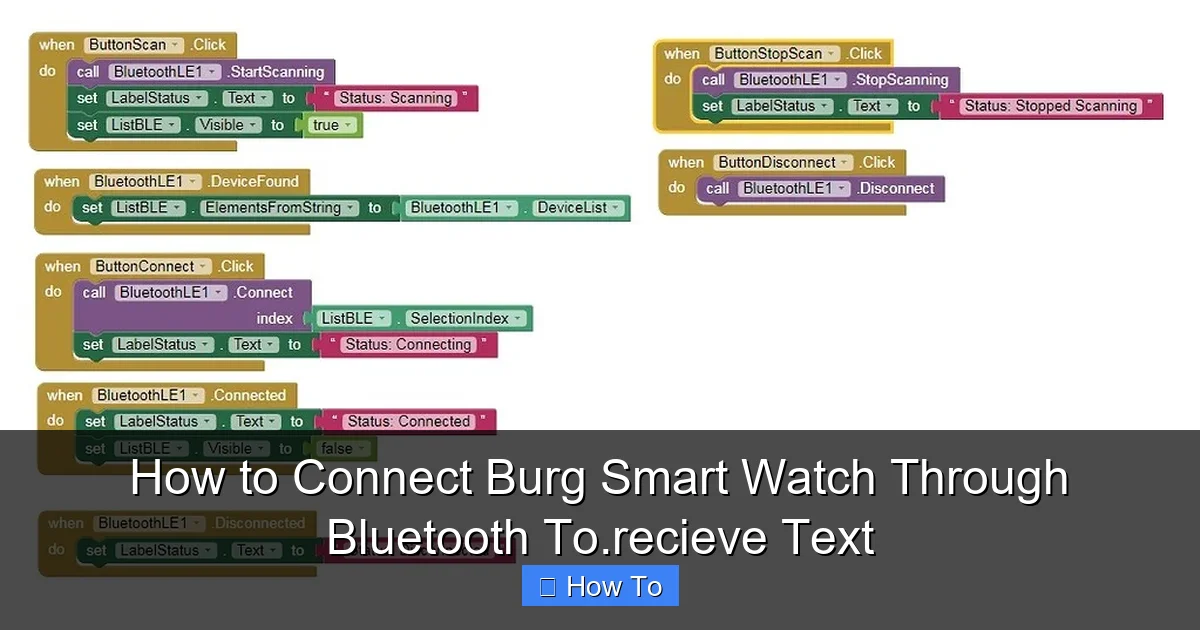 How to Connect Burg Smart Watch Through Bluetooth To.recieve Text