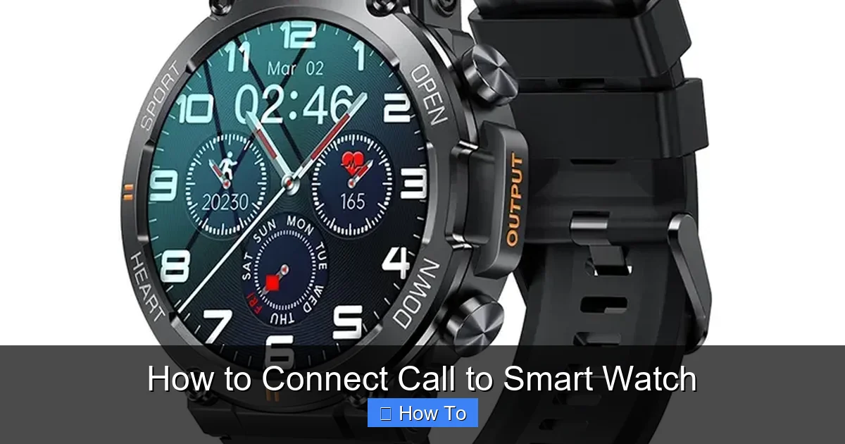 How to Connect Call to Smart Watch