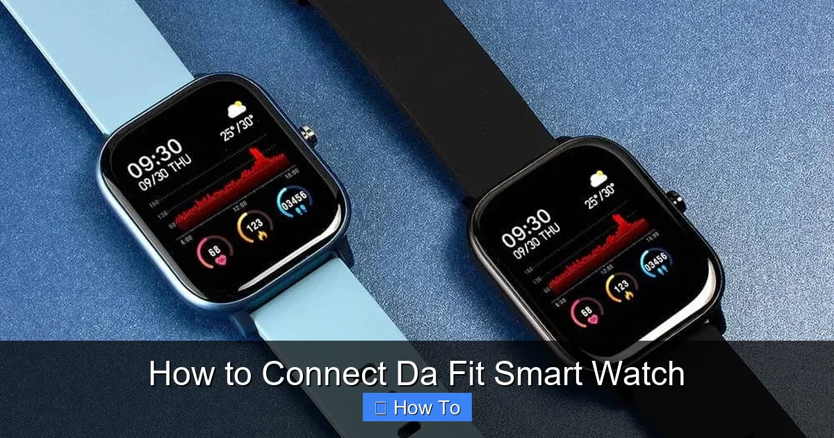 How to Connect Da Fit Smart Watch
