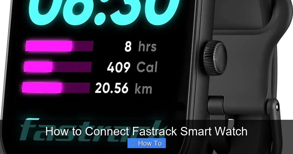 How to Connect Fastrack Smart Watch