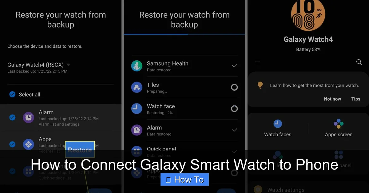 How to Connect Galaxy Smart Watch to Phone