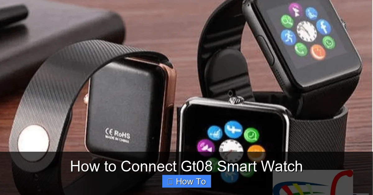 How to Connect Gt08 Smart Watch