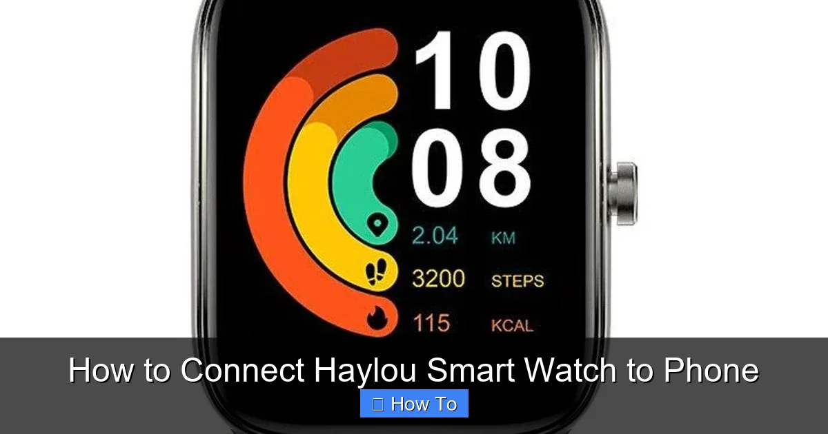 How to Connect Haylou Smart Watch to Phone