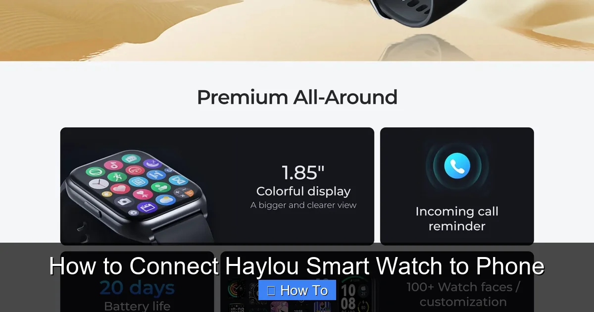 How to Connect Haylou Smart Watch to Phone