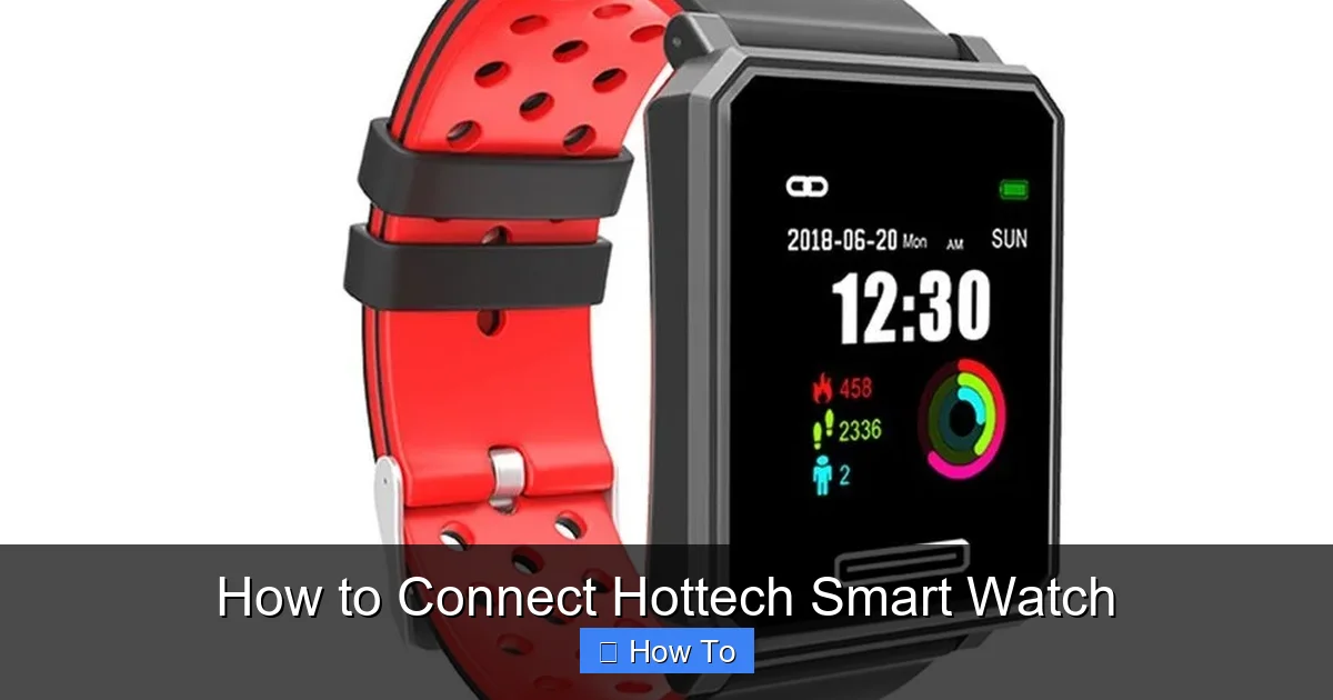 How to Connect Hottech Smart Watch