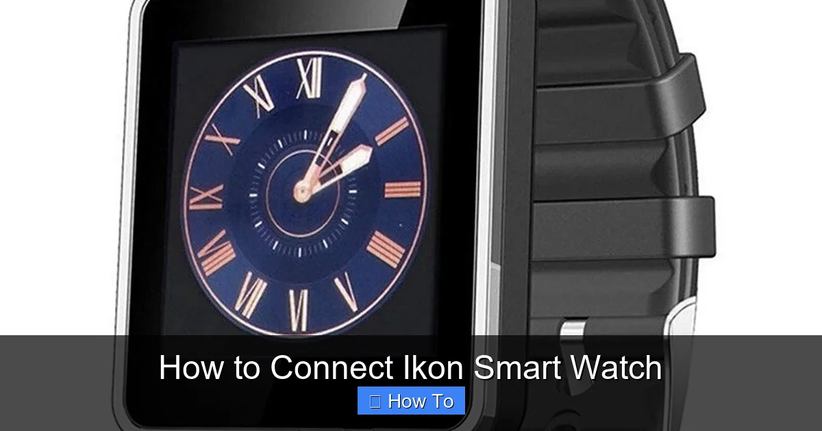 How to Connect Ikon Smart Watch
