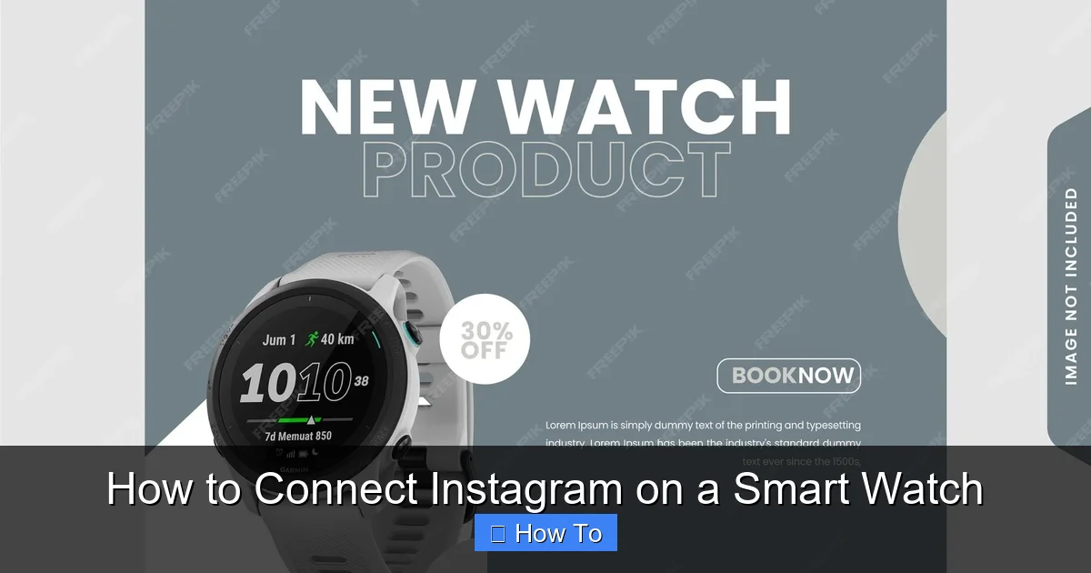 How to Connect Instagram on a Smart Watch