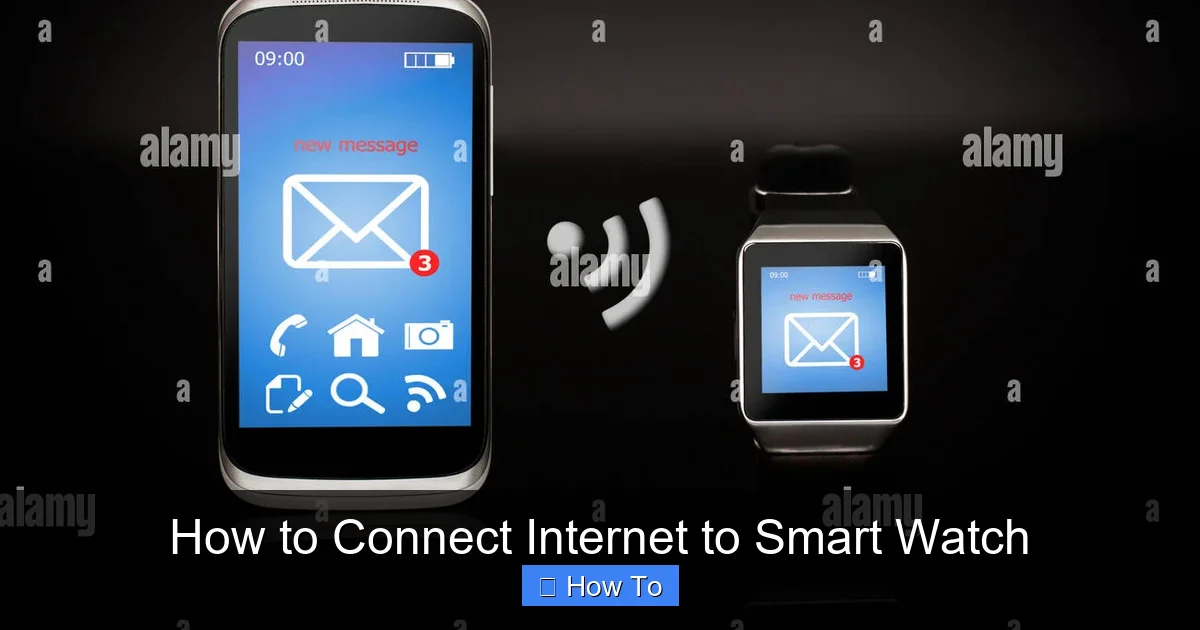 How to Connect Internet to Smart Watch
