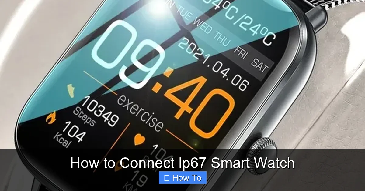 How to Connect Ip67 Smart Watch