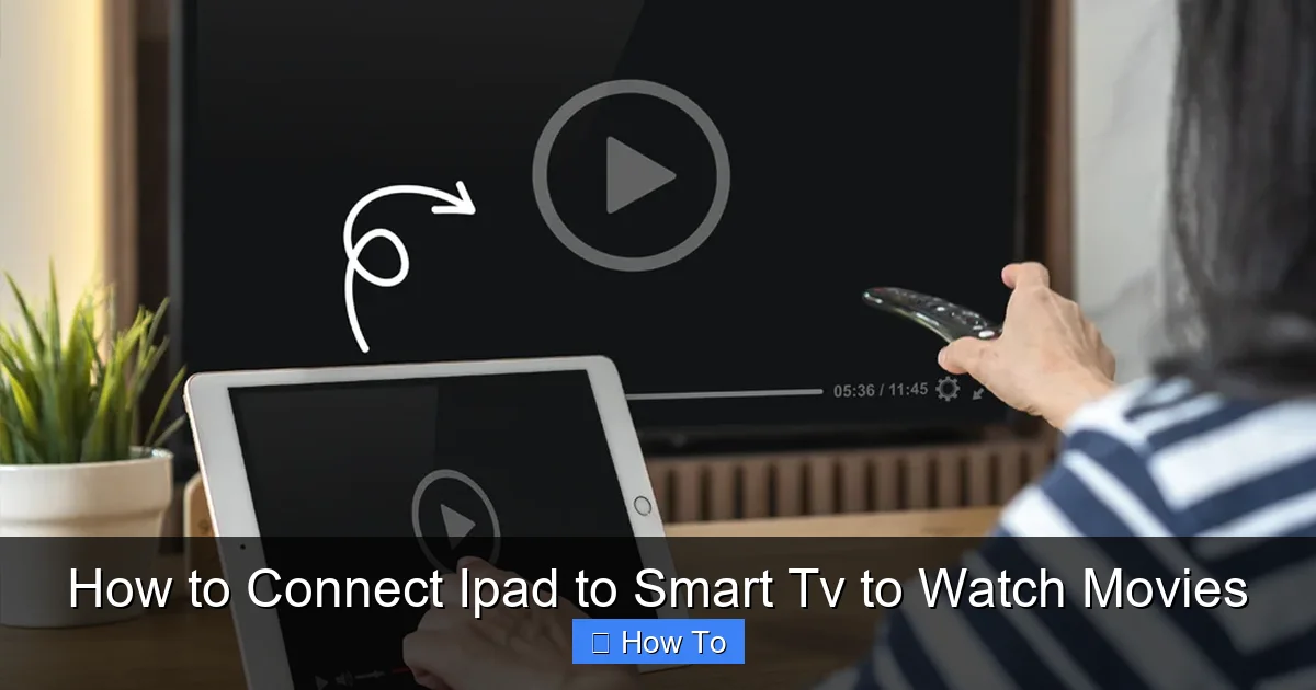 How to Connect Ipad to Smart Tv to Watch Movies