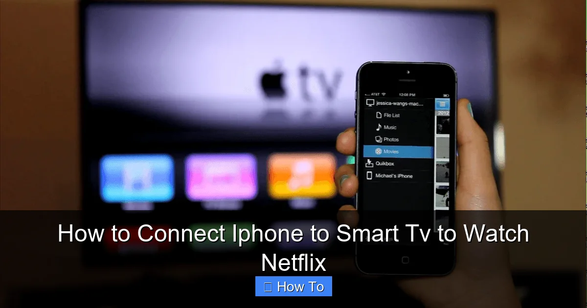 How to Connect Iphone to Smart Tv to Watch Netflix