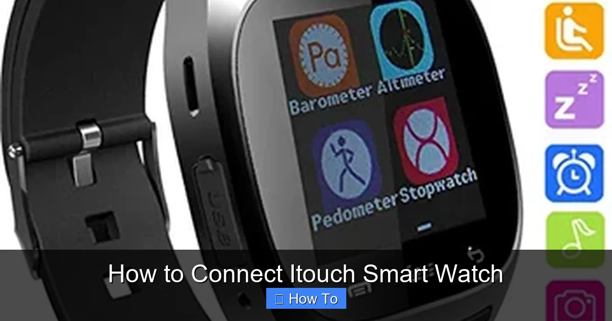 How to Connect Itouch Smart Watch