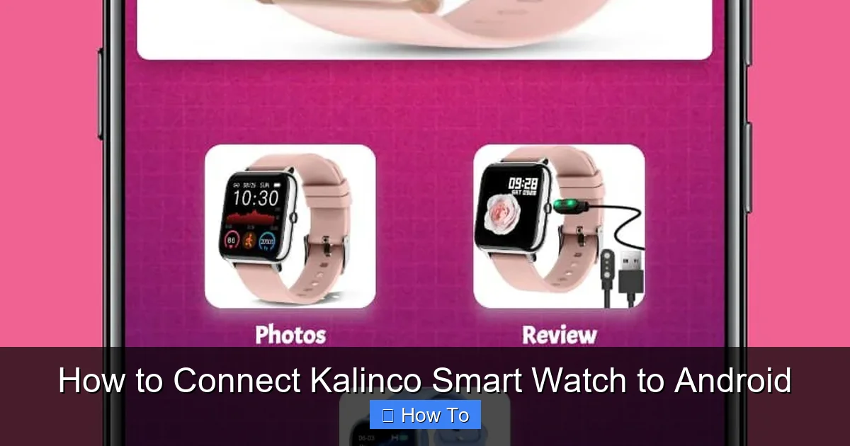 How to Connect Kalinco Smart Watch to Android