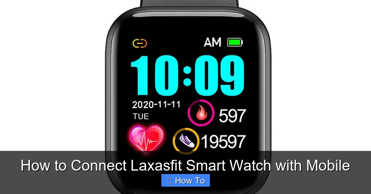How to Connect Laxasfit Smart Watch with Mobile