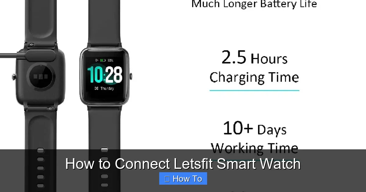 How to Connect Letsfit Smart Watch
