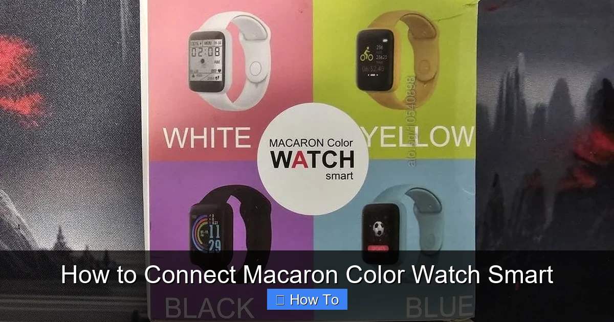 How to Connect Macaron Color Watch Smart
