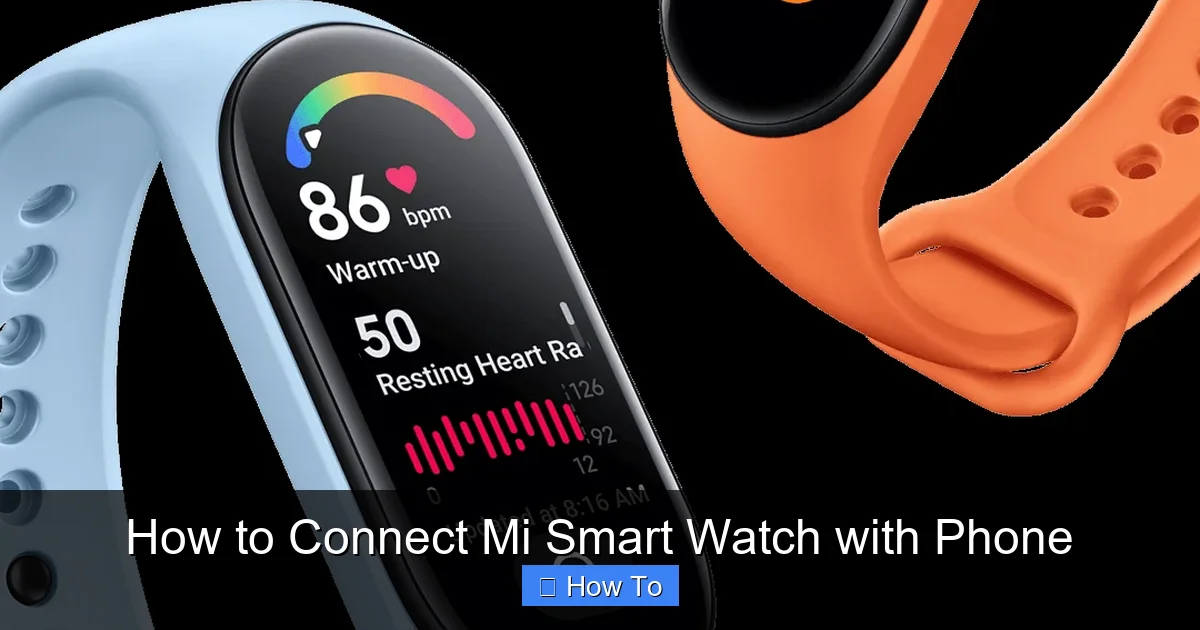 How to Connect Mi Smart Watch with Phone