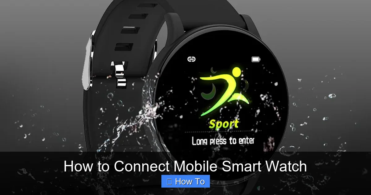 How to Connect Mobile Smart Watch