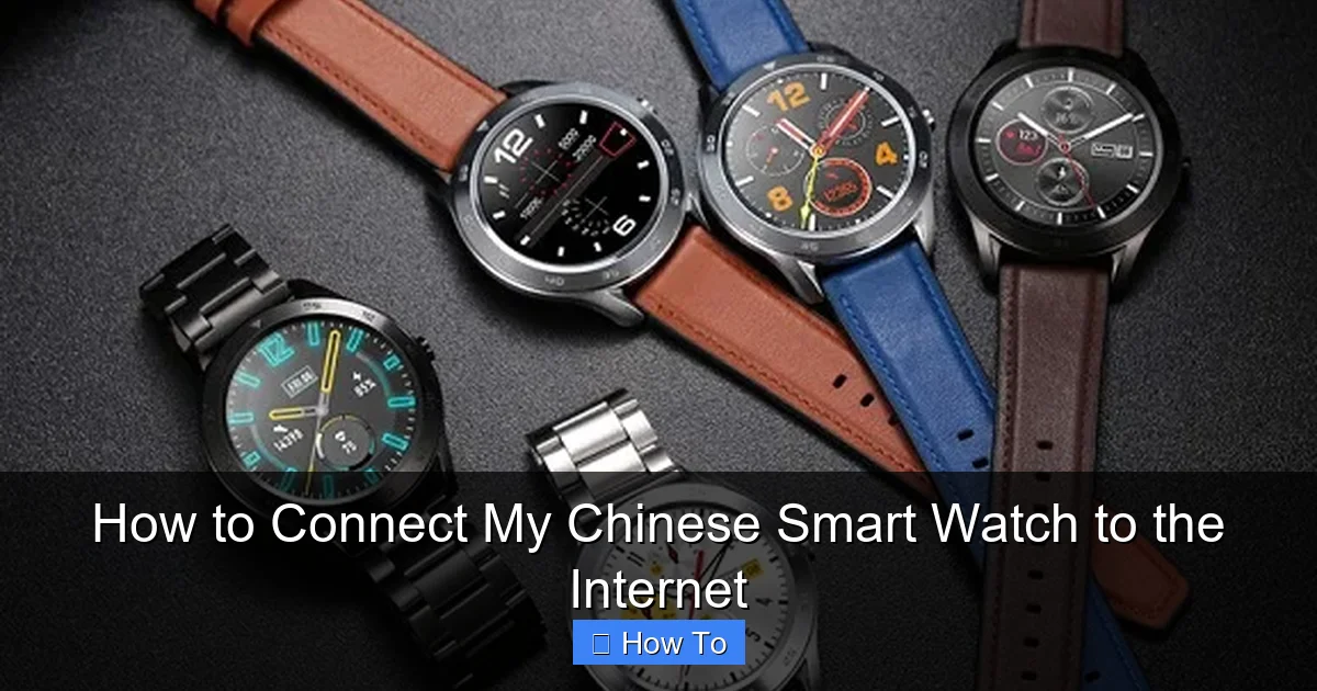 How to Connect My Chinese Smart Watch to the Internet