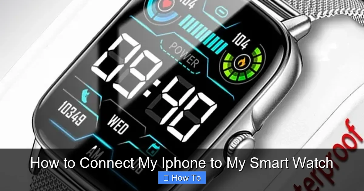 How to Connect My Iphone to My Smart Watch