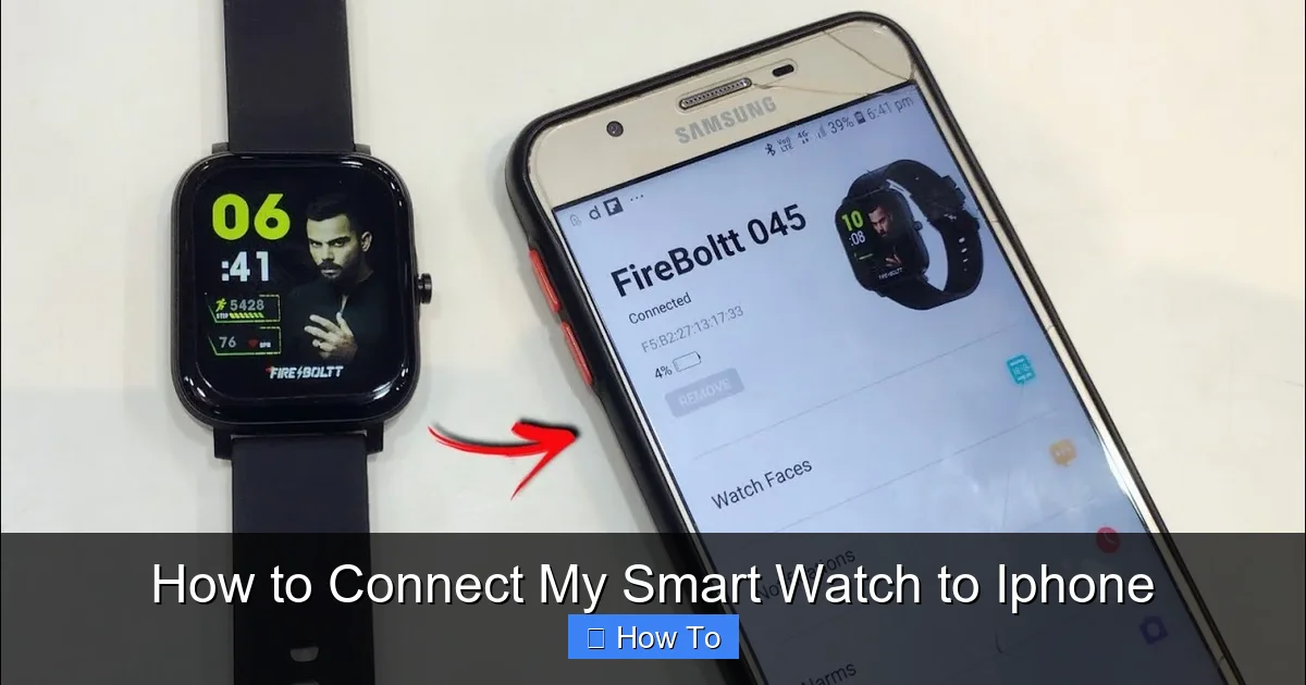 How to Connect My Smart Watch to Iphone