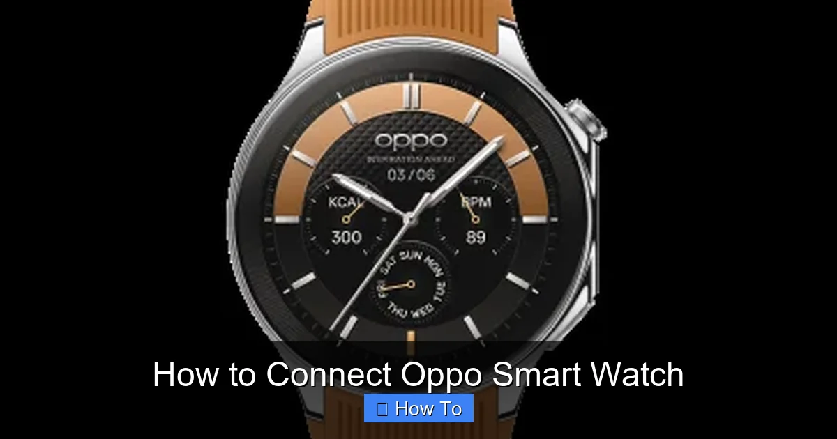 How to Connect Oppo Smart Watch