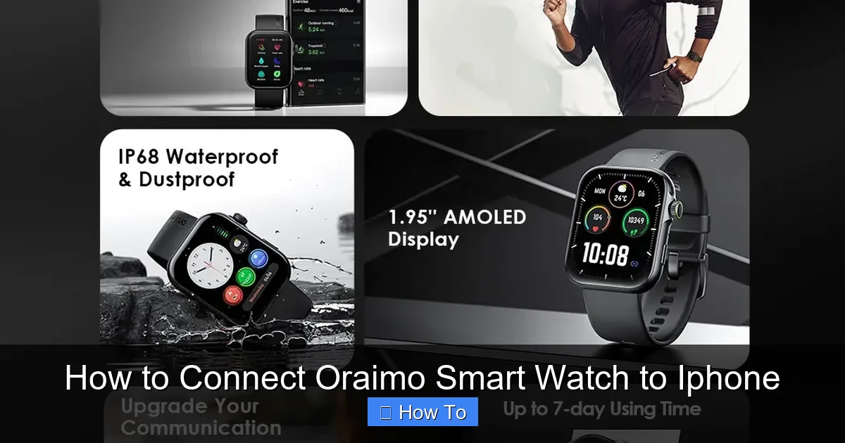 How to Connect Oraimo Smart Watch to Iphone