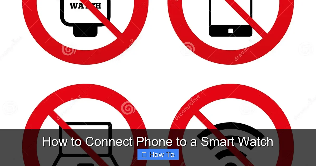 How to Connect Phone to a Smart Watch