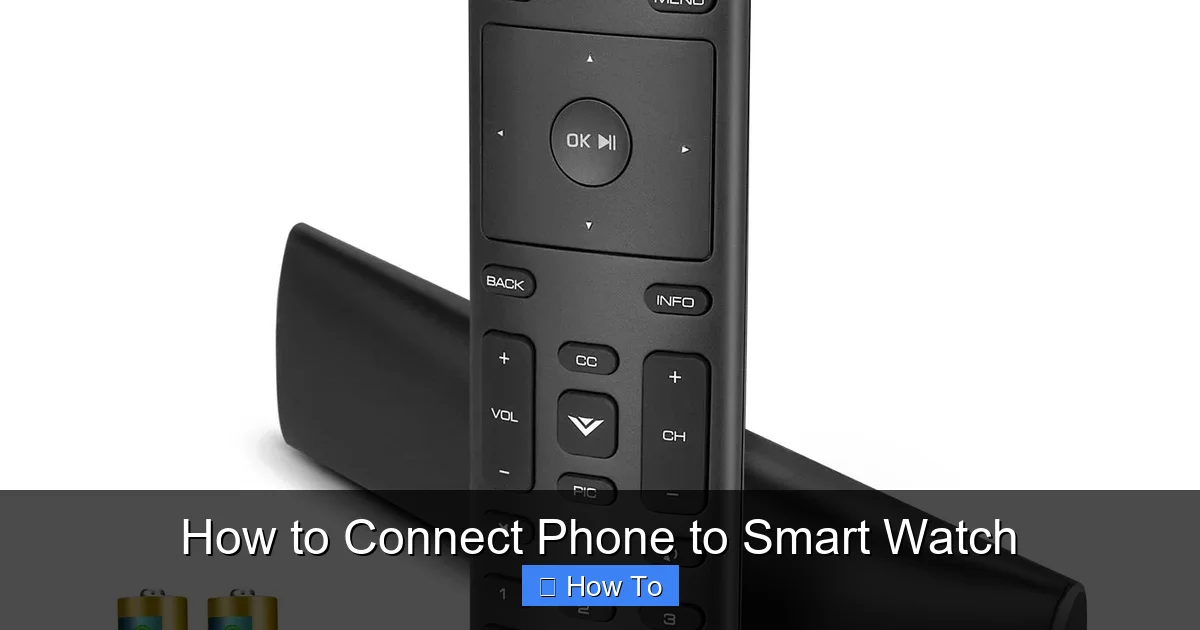How to Connect Phone to Smart Watch